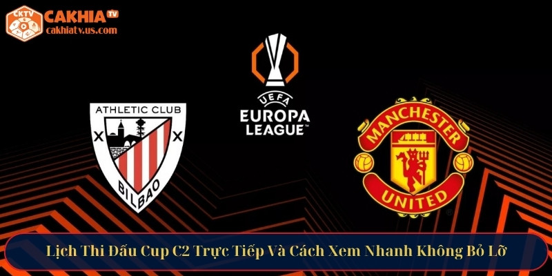 Lịch thi đấu Cup C2